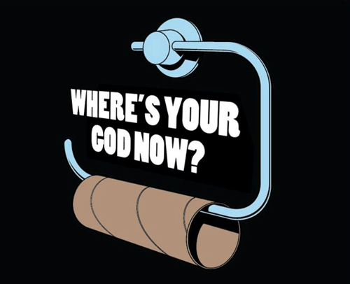 Where is you god now?